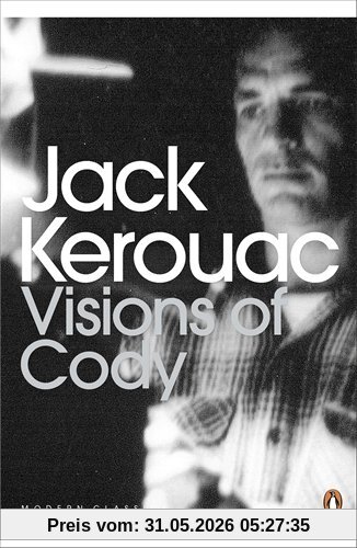 Jack Kerouac Visions Of Cody (Penguin Modern Classics)