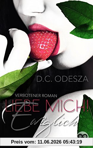Liebe Mich!: Ewiglich