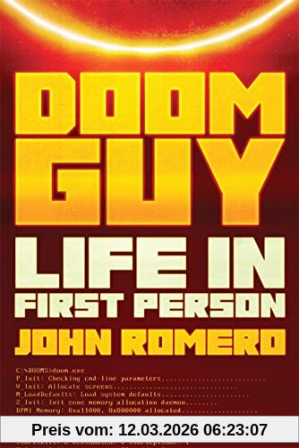 Doom Guy, The Untold Story Of John Romero, Life In First Person