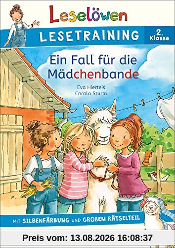 Leselöwen Lesetraining 2. Klasse - Ein Fall für die Mädchenbande: mit Silbenfärbung und großem Rätselteil - Erstlesebuch zum Lesenüben mit Rätseln für Kinder ab 7 Jahren