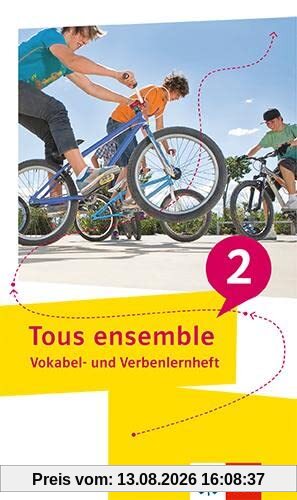 Tous ensemble 2: Vokabel- und Verbenlernheft (Tous ensemble. Ausgabe ab 2022)