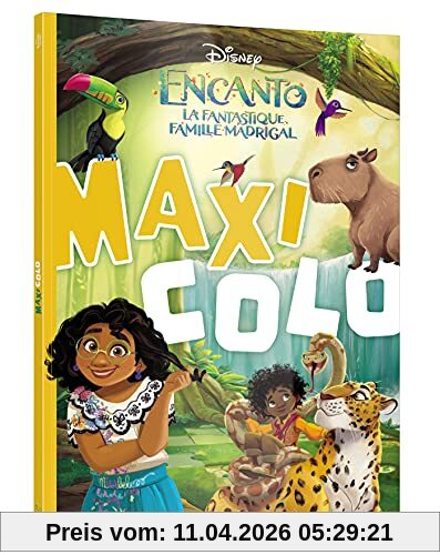 Encanto : la fantastique famille Madrigal : maxi colo