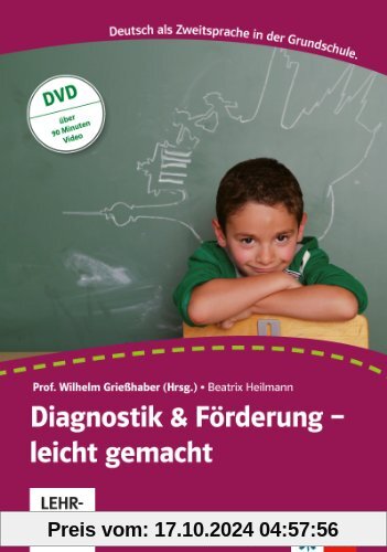 Diagnostik & Förderung - leicht gemacht: Deutsch als Zweitsprache. Ein Praxishandbuch mit Video-DVD