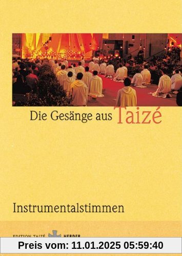 Die Gesänge aus Taizé: Instrumentalstimmen