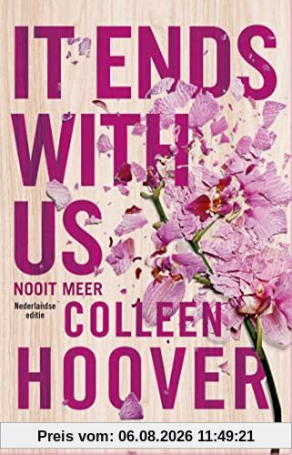 Colleen Hoover It Ends With Us, Nederlandse Uitgave 'Nooit Meer' (Lily & Atlas, 1)