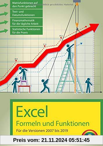 Excel Formeln und Funktionen für 2019, 2016, 2013, 2010 und 2007: - neueste Version. Topseller Vorauflage