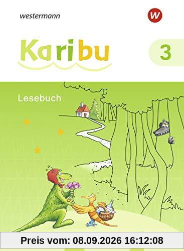 Karibu - Ausgabe 2020 für Bayern: Lesebuch 3 (Karibu: Ausgabe für Bayern)