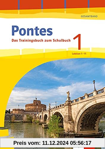 Pontes Gesamtband 1 (ab 2020) Das Trainingsbuch zum Schulbuch 1. Lernjahr: Üben passend zum Lehrwerk