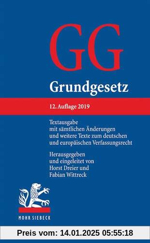 Grundgesetz: Textausgabe mit sämtlichen Änderungen und weitere Texte zum deutschen und europäischen Verfassungsrecht