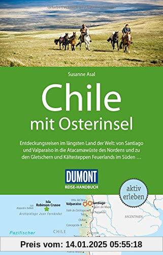 DuMont Reise-Handbuch Reiseführer Chile mit Osterinsel: mit Extra-Reisekarte