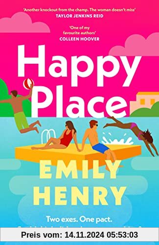 Happy Place: The new fake dating, second chance romance novel from the Tiktok sensation and Sunday Times bestselling aut