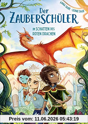 Der Zauberschüler (Band 3) - Im Schatten des roten Drachen: Coole Fantasy-Abenteuer für Erstleser ab 7 Jahren