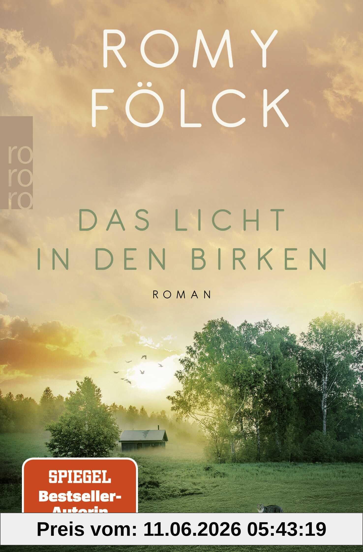 Das Licht in den Birken: Eine berührende Geschichte über Mut und Zusammenhalt | SPIEGEL-Bestsellerautorin von Die Rückkehr der Kraniche