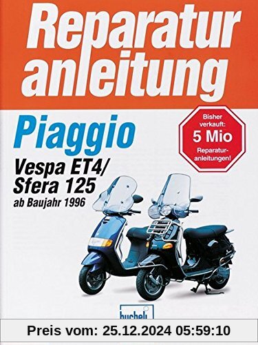 Piaggio Sfera 125/Vespa ET 4 ab Baujahr 1996 (Reparaturanleitungen)