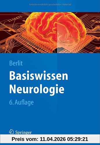 Basiswissen Neurologie (Springer-Lehrbuch)