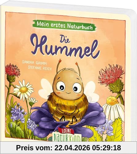 Mein erstes Naturbuch - Die Hummel: Liebevolles Pappbilderbuch über die heimische Tierwelt und ihre Lebensräume ab 2 Jahren (Naturkind)
