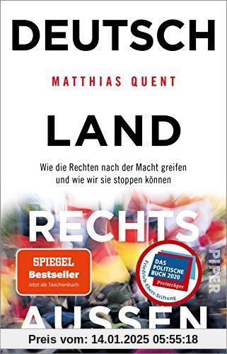 Deutschland rechts außen: Wie die Rechten nach der Macht greifen und wie wir sie stoppen können