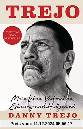 Trejo: Mein Leben. Verbrechen, Erlösung und Hollywood