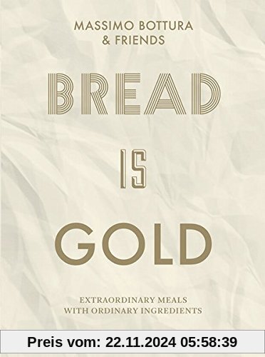 Bread is Gold