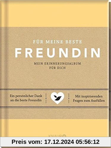 Für meine beste Freundin: Mein Erinnerungsalbum für dich