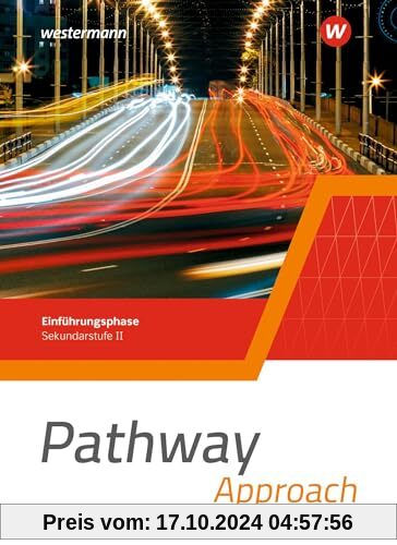 Pathway Approach - Einführungsphase Sekundarstufe II - Ausgabe Nordrhein-Westfalen / Nord 2024: Schulbuch: Sekundarstufe