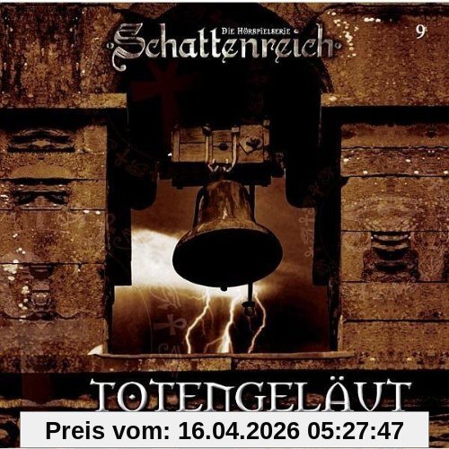 Schattenreich - Folge 9: Totengeläut. Hörspiel.