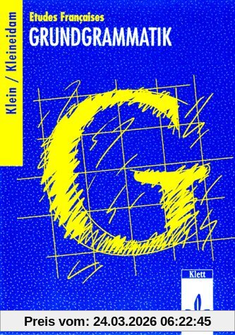 Etudes Francaises: Grundgrammatik