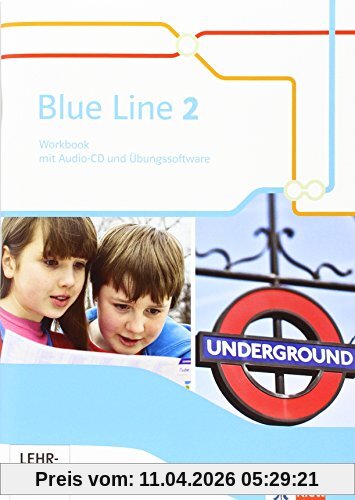 Blue Line / Workbook mit Audio-CD und Übungssoftware 6. Schuljahr: Ausgabe 2014