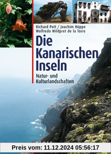 Die Kanarischen Inseln: Natur- und Kulturlandschaften