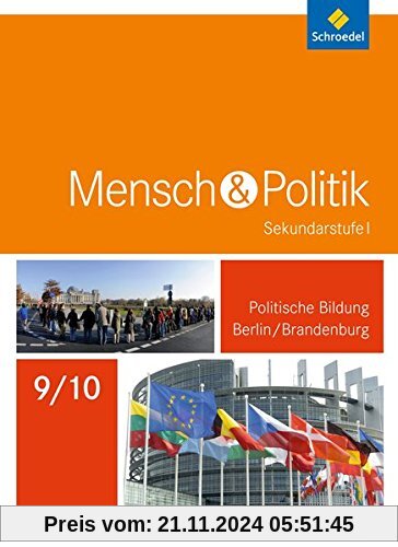 Mensch und Politik SI - Ausgabe 2017 für Berlin und Brandenburg: Schülerband 9 / 10