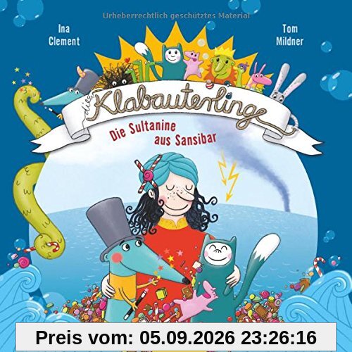 Die Klabauterlinge - Die Sultanine aus Sansibar