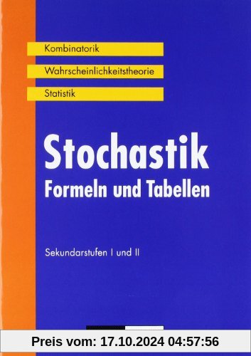 Duden Formeln und Tabellen - Mathematik: Stochastik: Kombinatorik - Wahrscheinlichkeitsrechnung - Statistik. Formelsamml