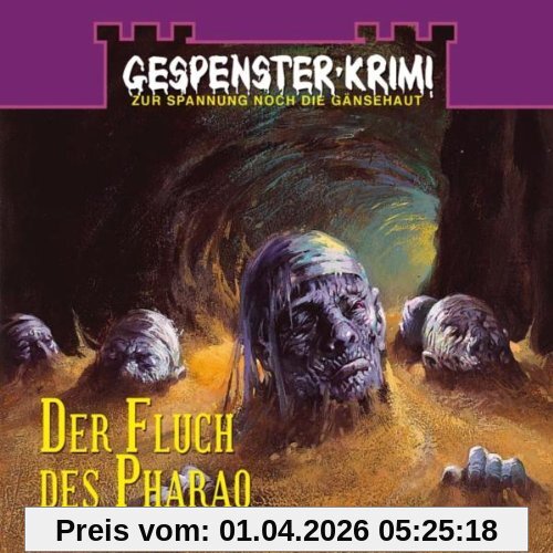 Gespensterkrimi - Folge 5: Der Fluch des Pharao.  Hörspiel