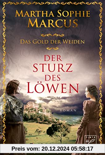 Der Sturz des Löwen (Das Gold der Weiden, Band 1)