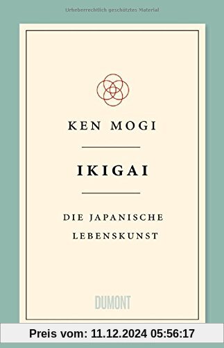 Ikigai: Die japanische Lebenskunst