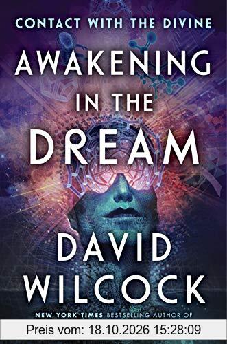 Awakening in the Dream: Contact with the Divine