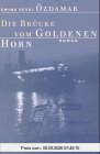 Die Brücke vom Goldenen Horn