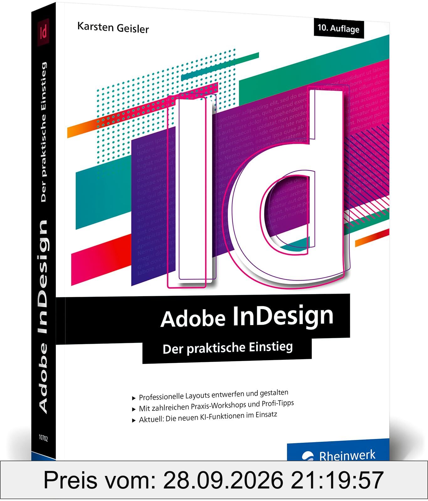 Adobe InDesign: Der praktische Einstieg. Aktuell zur Version 2025. Inklusive der neuen KI-Funktionen