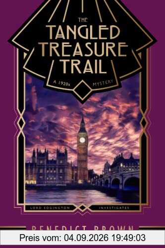 The Tangled Treasure Trail: A 1920s Mystery (Lord Edgington Investigates..., Band 5)