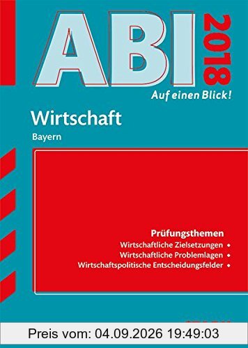 Abi - auf einen Blick! Wirtschaft/Recht Bayern
