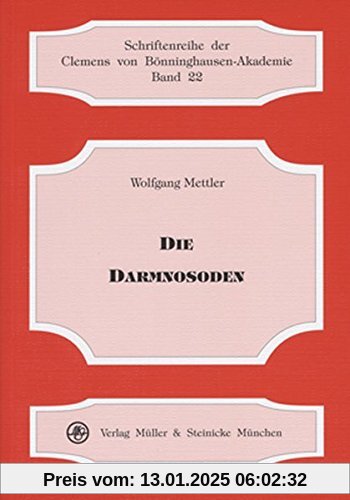 Die Darmnosoden (Schriftenreihe der Clemens von Bönninghausen-Akademie)