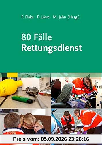 80 Fälle Rettungsdienst