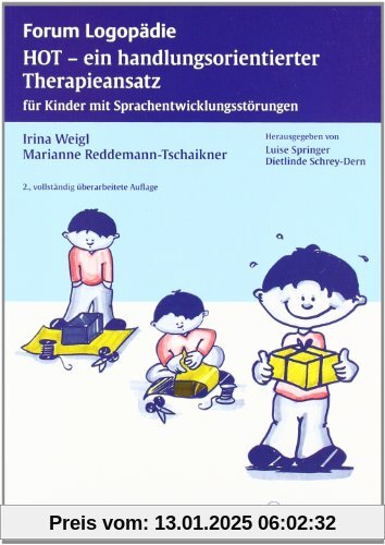 HOT - ein handlungsorientierter Therapieansatz: Für Kinder mit Sprachentwicklungsstörungen