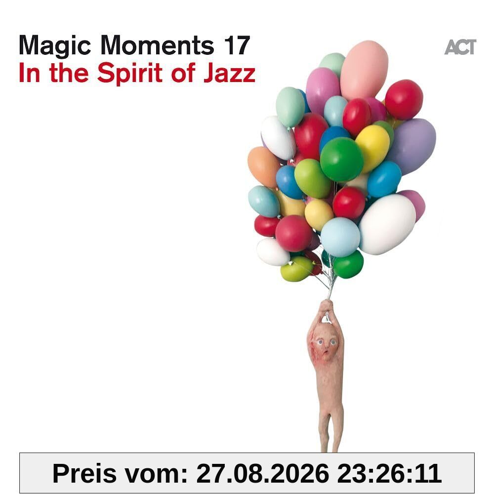 Magic Moments 17-in the Spirit of Jazz(Digipak)