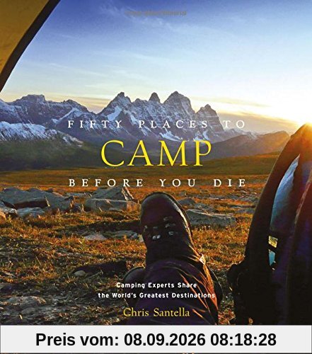 Fifty Places to Camp Before You Die