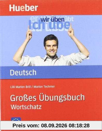 Großes Übungsbuch Deutsch - Wortschatz
