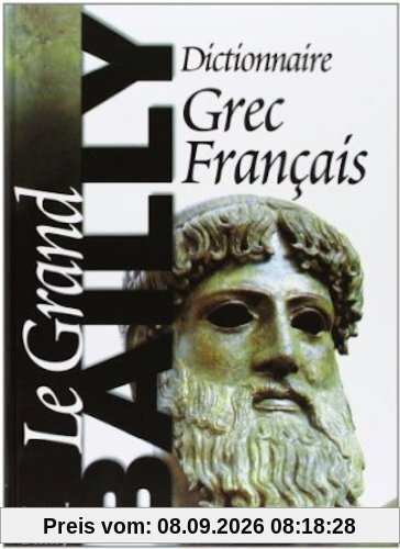 Dictionnaire grec-français : le grand Bailly