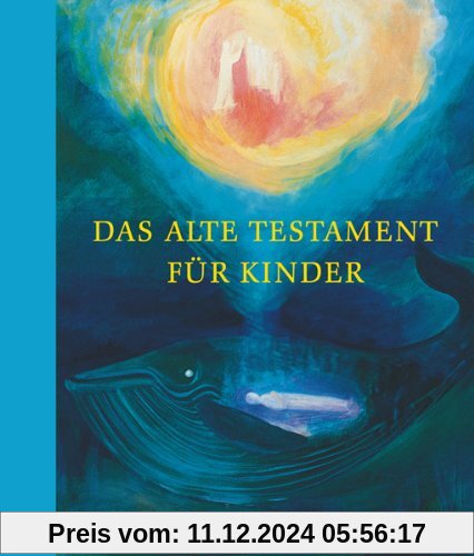 Das Alte Testament für Kinder