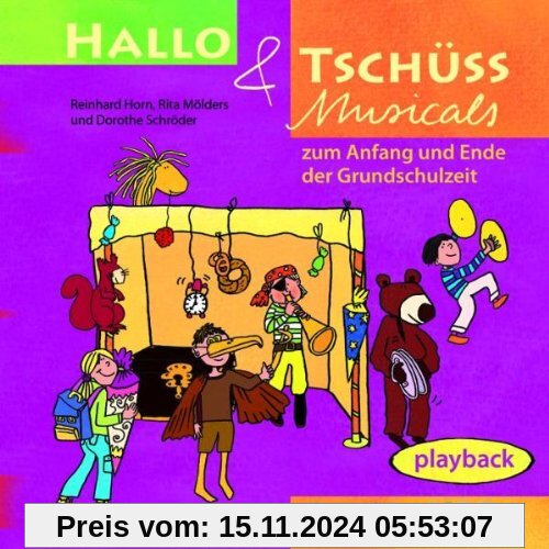 Hallo & Tschüss Musicals: zum Anfang und Ende der Grundschulzeit Playback-CD