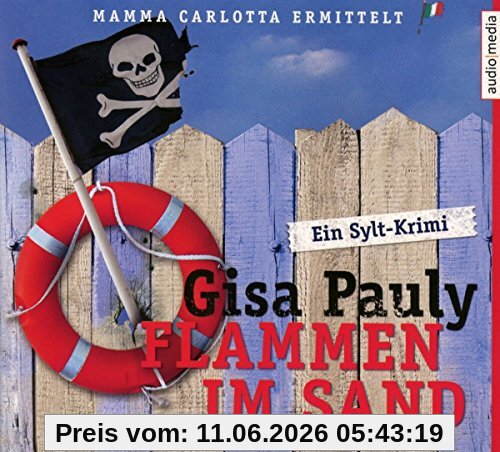 Flammen im Sand: Ein Sylt-Krimi (Mamma Carlotta, Band 4)
